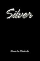 Cover for Ronnie Mickle  Jr. · Silver (Pocketbok) (2005)