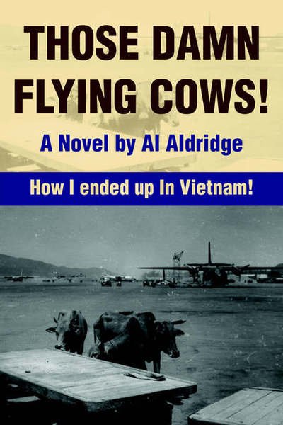 Cover for Al Aldridge · Those Damn Flying Cows! (Taschenbuch) (2005)