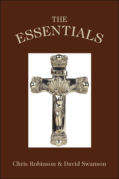 The Essentials - Chris Robinson - Books - iUniverse, Inc. - 9780595422562 - February 27, 2007