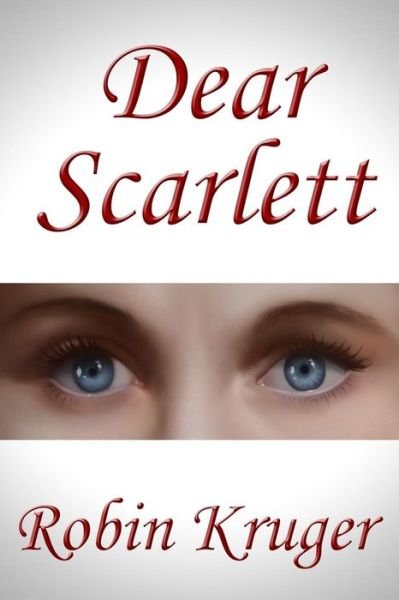 Cover for Robin Kruger · Dear Scarlett (Taschenbuch) (2018)