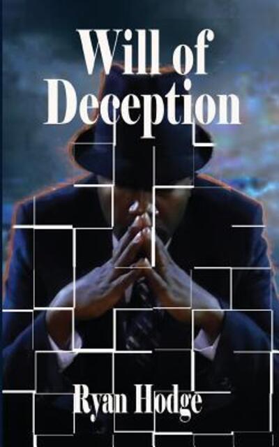 Cover for Ryan Hodge · Will of Deception (Paperback Book) (2016)