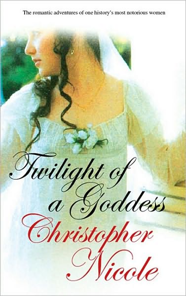 Cover for Christopher Nicole · Twilight of a Goddess (Hardcover Book) (2011)