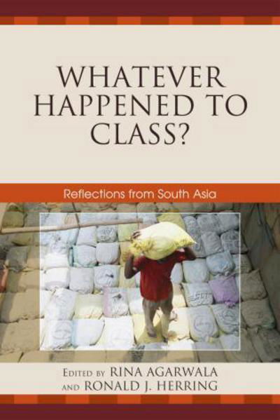 Cover for Rina Agarwala · Whatever Happened to Class?: Reflections from South Asia (Pocketbok) (2008)