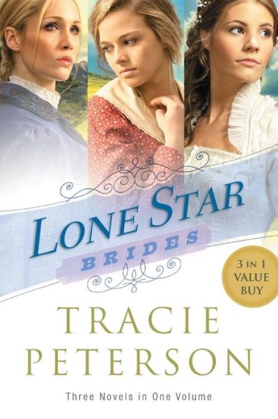 Cover for Tracie Peterson · Lone Star Brides  3 in 1 (N/A) (2015)