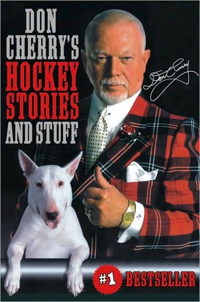 Don Cherry's Hockey Stories and Stuff - Don Cherry - Bøger - McClelland & Stewart - 9780771019562 - 27. oktober 2009