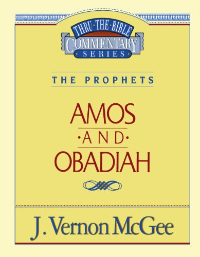 Cover for Dr. J. Vernon Mcgee · Amos / Obadiah (Thru the Bible) (Pocketbok) [Supersaver edition] (1995)