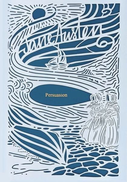 Cover for Jane Austen · Persuasion (Seasons Edition -- Summer) - Seasons Edition (Hardcover bog) (2020)