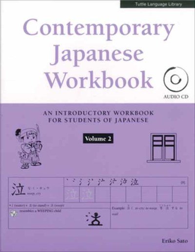 Cover for Eriko Sato · Contemporary Japanese Workbook Volume 2: Practice Speaking, Listening, Reading and Writing Japanese (Paperback Bog) [Second edition] (2019)
