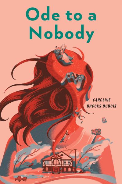 Cover for Caroline Brooks DuBois · Ode to a Nobody (Hardcover Book) (2022)