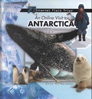 Cover for Erin M. Hovanec · An Online Visit to Antarctica (Internet Field Trips) (Hardcover Book) (2003)