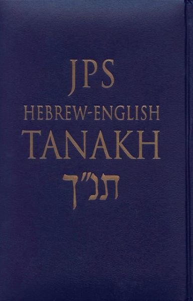 Cover for Jewish Publication Society of America · JPS Hebrew-English TANAKH (Hardcover Book) [Bilingual edition, Deluxe Edition (navy leatherett edition] (1999)