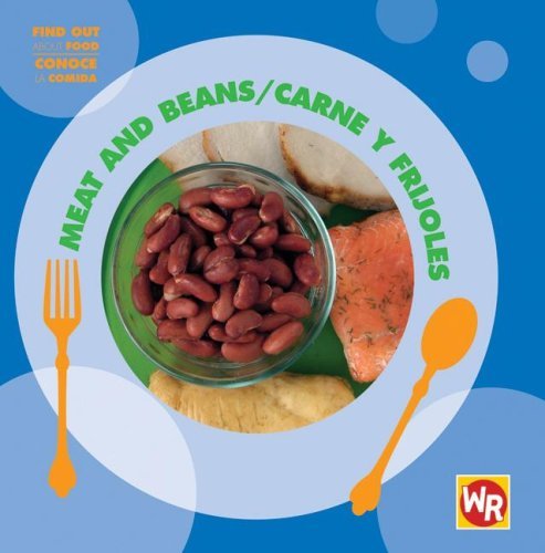 Cover for Tea Benduhn · Meat and Beans/ Carne Y Legumbres (Find out About Food/ Conoce La Comida) (Spanish Edition) (Hardcover bog) [Spanish, Bilingual edition] (2007)