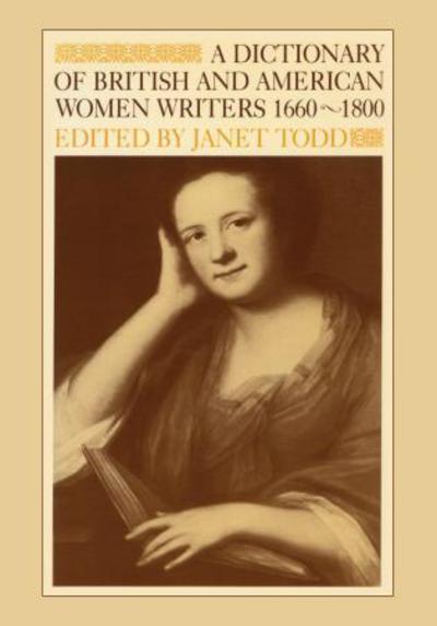Cover for A Dictionary of British and American Women Writers 1660-1800 (Paperback Book) (1987)