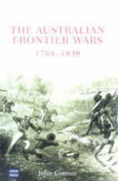 Cover for John Connor · Australian Frontier Wars, 1788-1838 (Paperback Book) (2002)