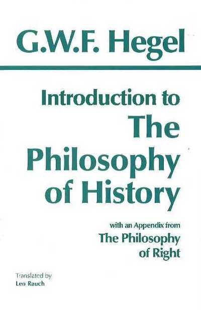 Cover for G. W. F. Hegel · Introduction to the Philosophy of History: with selections from The Philosophy of Right - Hackett Classics (Paperback Book) (1988)