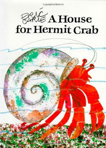 Cover for Eric Carle · A House for a Hermit Crab (Hardcover Book) (1991)