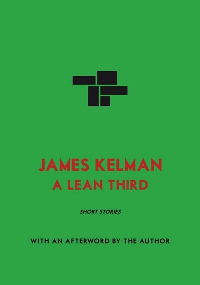 Cover for James Kelman · A Lean Third (Paperback Book) [UK edition] (2015)
