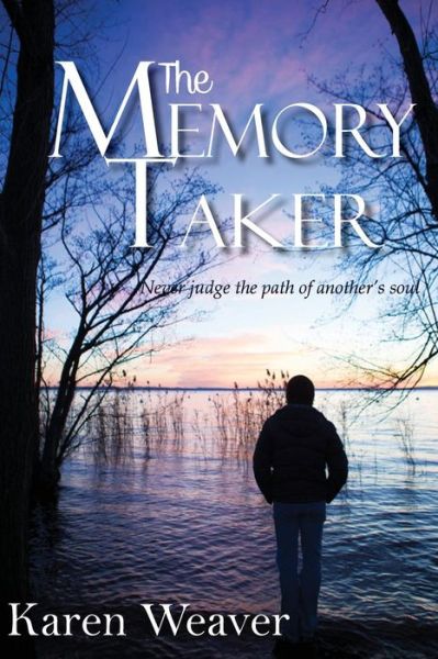 Cover for Karen Weaver · The Memory Taker (Pocketbok) (2015)