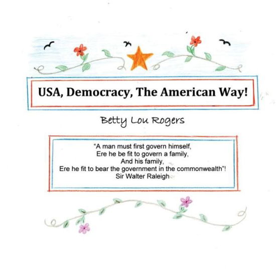 Cover for Betty Lou Rogers · USA, Democracy, The American Way (Paperback Book) (2017)