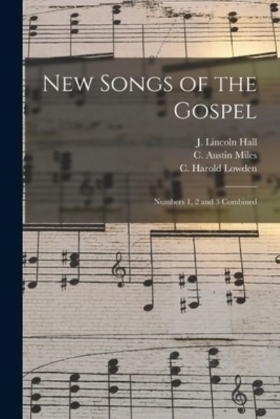 Cover for J Lincoln (Joseph Lincoln) 18 Hall · New Songs of the Gospel (Paperback Book) (2021)