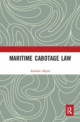 Cover for Aniekan Akpan · Maritime Cabotage Law (Paperback Book) (2021)