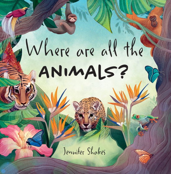 Cover for Jennifer Shakes · Where are all the Animals? (Paperback Book) (2025)