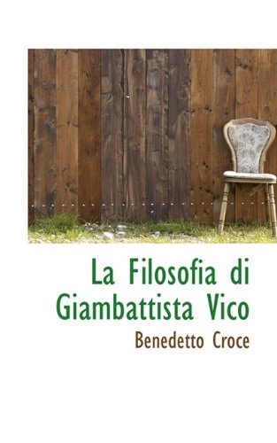 Cover for Benedetto Croce · La Filosofia Di Giambattista Vico (Taschenbuch) (2009)