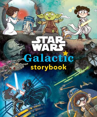 Cover for Lucasfilm Press · Star Wars: Galactic Storybook (Hardcover Book) (2021)