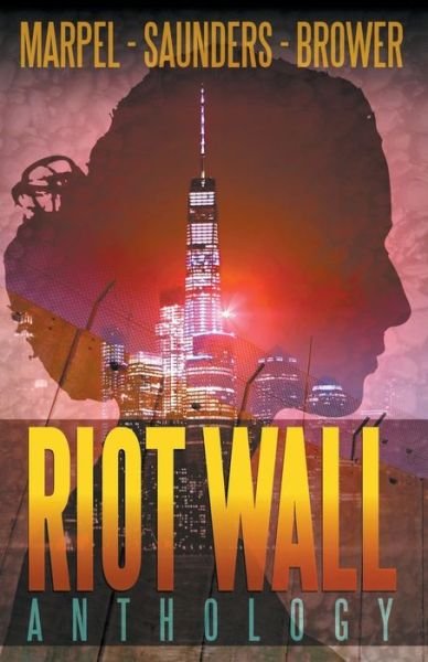 Cover for S H Marpel · Riot Wall Anthology (Paperback Book) (2020)