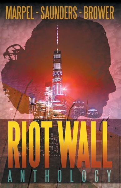 Cover for S H Marpel · Riot Wall Anthology (Taschenbuch) (2020)