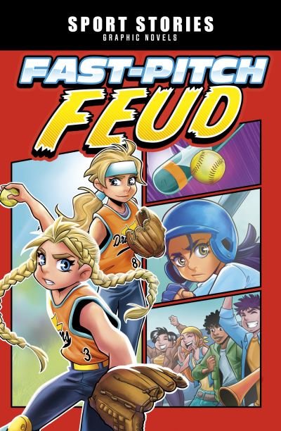 Cover for Jake Maddox · Fast-Pitch Feud - Sport Stories Graphic Novels (Paperback Book) (2022)