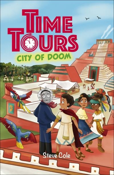 Reading Planet: Astro – Time Tours: City of Doom – Jupiter / Mercury - Steve Cole - Bøger - Hodder Education - 9781398325562 - 25. marts 2022