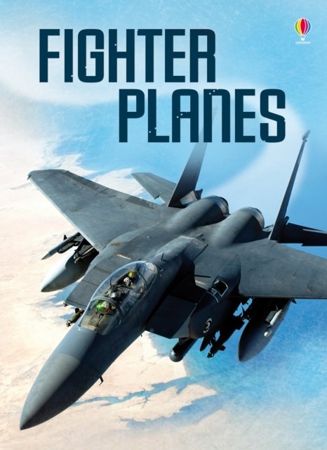 Fighter Planes - Beginners Plus - Henry Brook - Books - Usborne Publishing Ltd - 9781409531562 - 2012