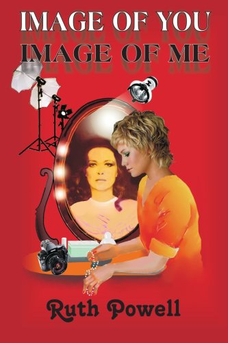 Cover for Ruth Powell · Image of You, Image of Me (Paperback Book) (2006)
