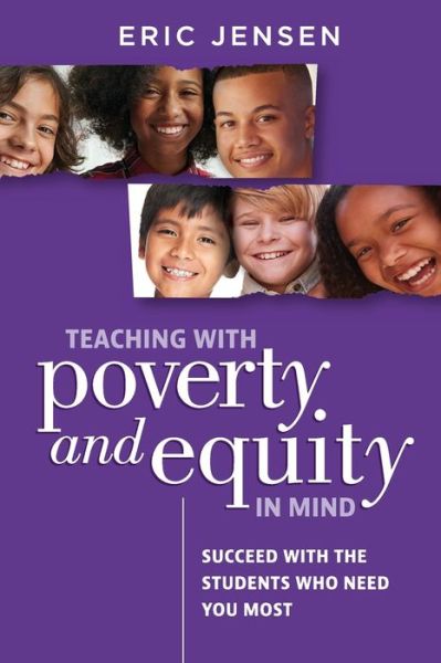 Teaching with Poverty and Equity in Mind - Eric Jensen - Books - ASCD - 9781416630562 - May 26, 2022