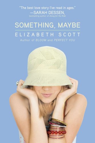 Cover for Elizabeth Scott · Something, Maybe (Paperback Book) [Reprint edition] (2010)