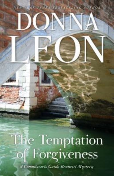 Cover for Donna Leon · The Temptation of Forgiveness (Hardcover Book) (2018)