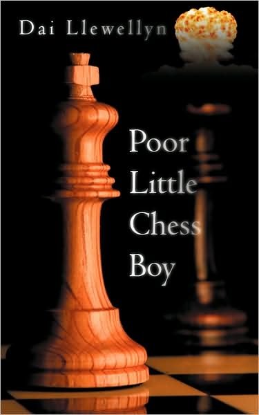 Cover for Dai Llewellyn · Poor Little Chess Boy (Pocketbok) (2009)