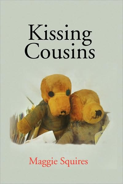 Cover for Maggie Squires · Kissing Cousins (Paperback Book) (2009)