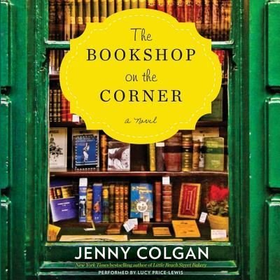 Cover for Jenny Colgan · The Bookshop on the Corner (CD) (2016)