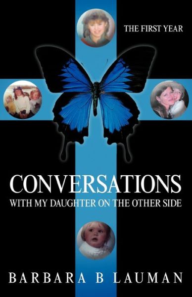 Cover for Barbara B Lauman · Conversations with My Daughter on the Other Side: the First Year (Paperback Book) (2012)