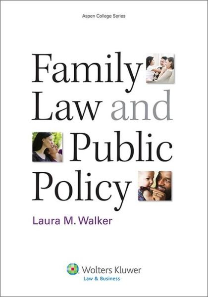 Cover for Walker · Family Law &amp; Public Policy (Pocketbok) (2014)