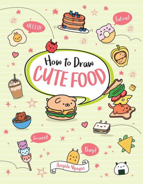 Cover for Angela Nguyen · How to Draw Cute Food (Paperback Book) (2019)