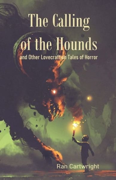Cover for Ran Cartwright · The Calling of the Hounds (Paperback Bog) (2022)