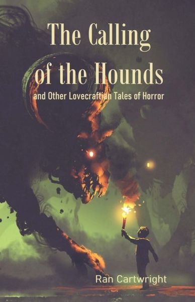 Cover for Ran Cartwright · The Calling of the Hounds (Taschenbuch) (2022)