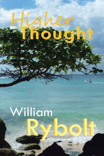 Cover for William Rybolt · Higher Thought (Paperback Book) (2012)
