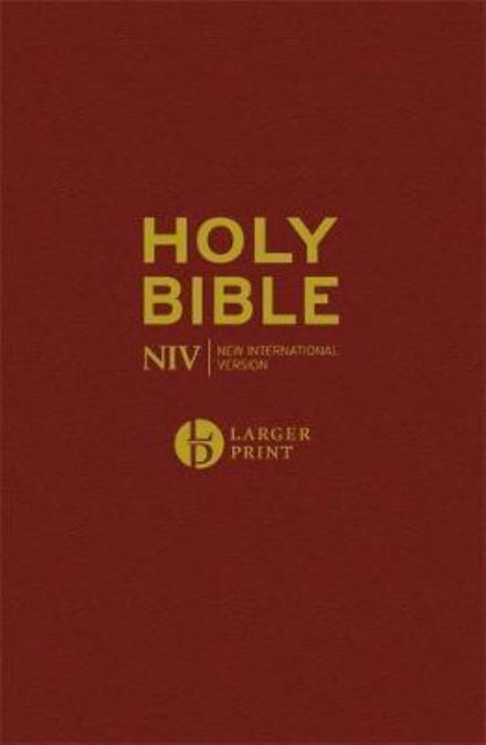 Cover for New International Version · NIV Larger Print Burgundy Hardback Bible (Inbunden Bok) (2017)