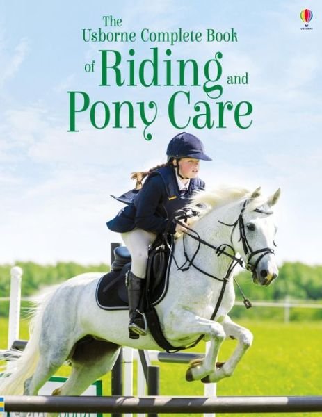 Complete Book of Riding & Ponycare - Gill Harvey - Livros - Usborne Publishing Ltd - 9781474948562 - 8 de março de 2018