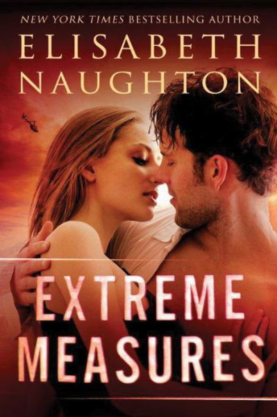 Cover for Elisabeth Naughton · Extreme Measures - The Aegis Series (Paperback Book) (2014)