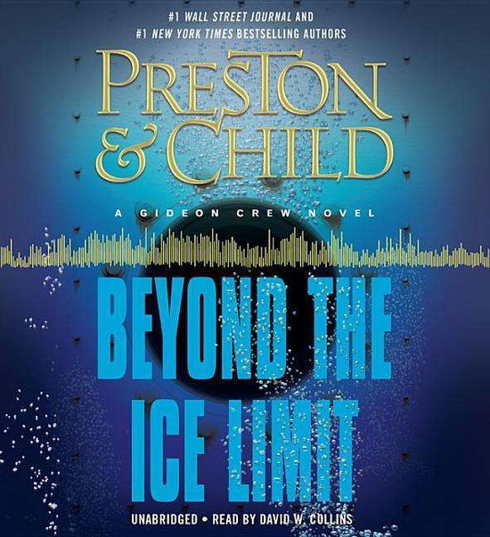 Cover for Douglas Preston · Beyond the Ice Limit: A Gideon Crew Novel - Gideon Crew series (Audiobook (CD)) (2016)